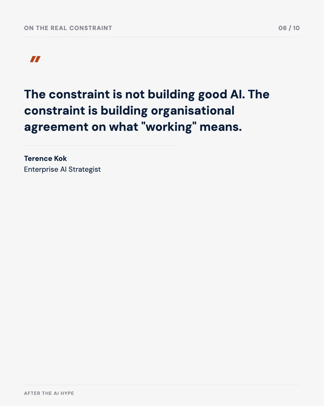 Carousel slide 6: quote — the constraint is building organisational agreement on what working means