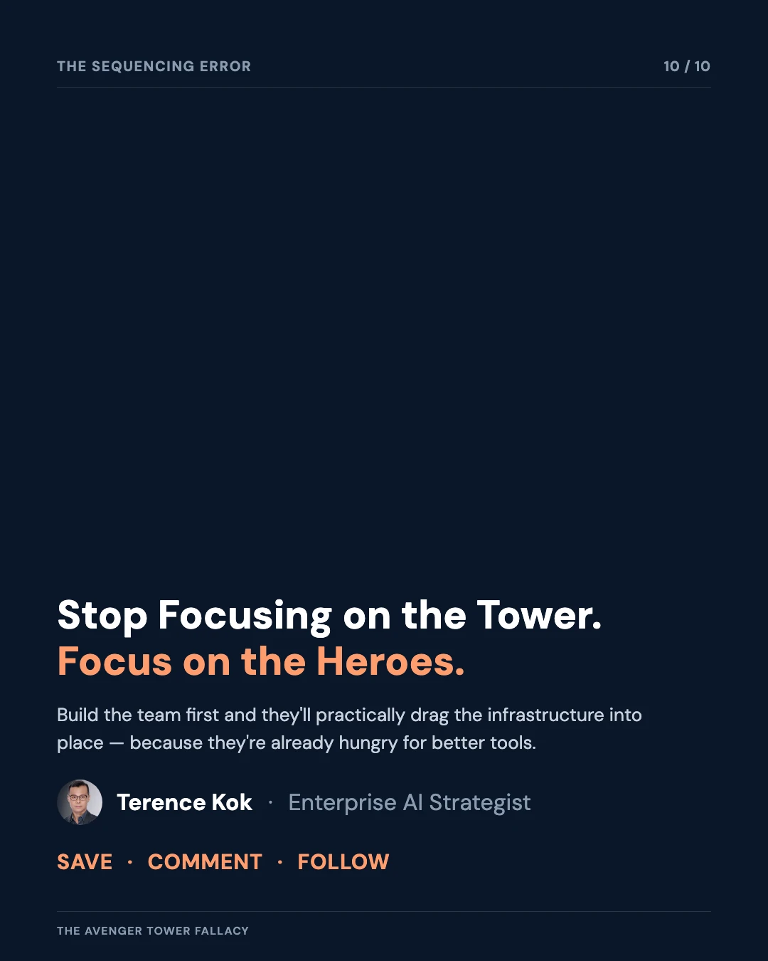 Carousel slide 10: closing, stop focusing on the tower, focus on the heroes