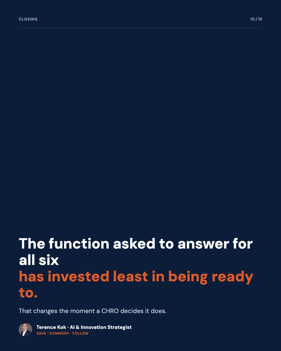 Carousel slide 10: closing, the function asked to answer for all six has invested least in being ready to, save comment follow