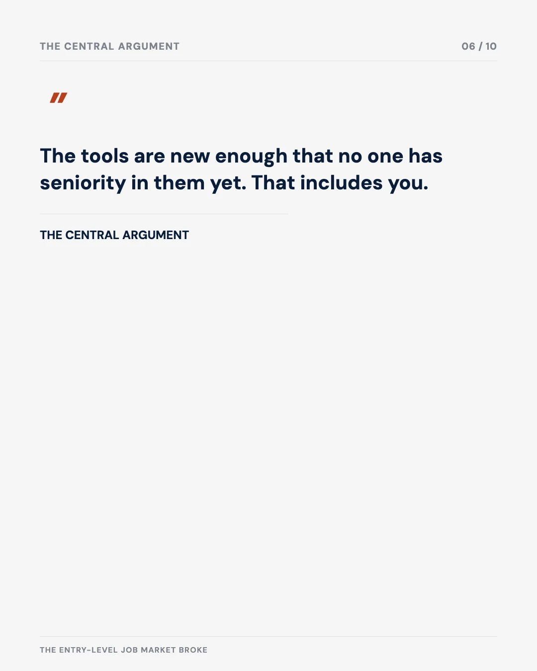 Carousel slide 6: quote, nobody has seniority in these tools yet