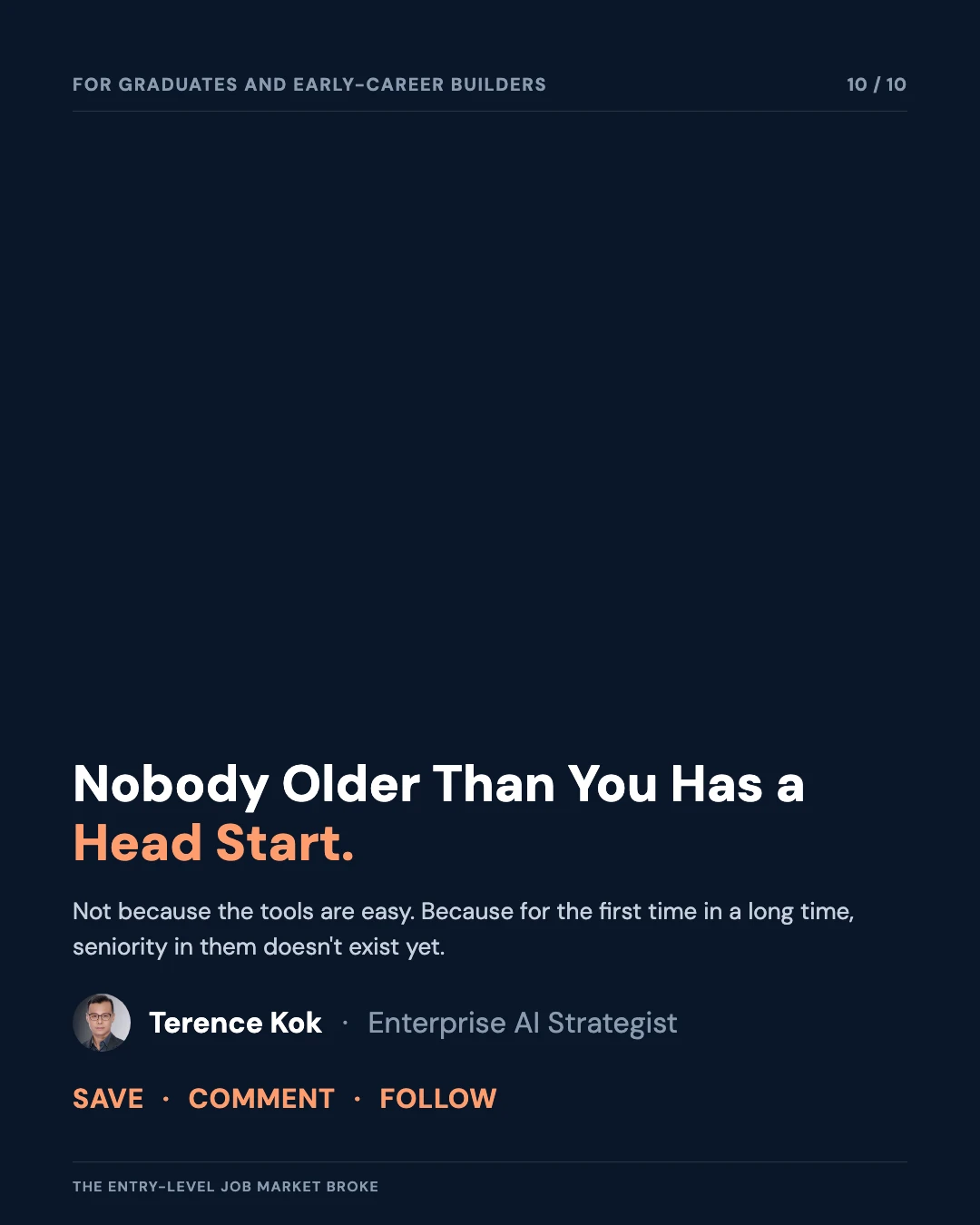 Carousel slide 10: closing, nobody older than you has a head start