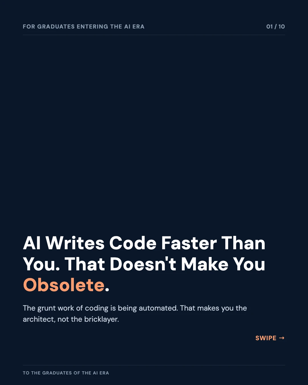 Carousel slide 1: AI writes code faster than you, that doesn't make you obsolete