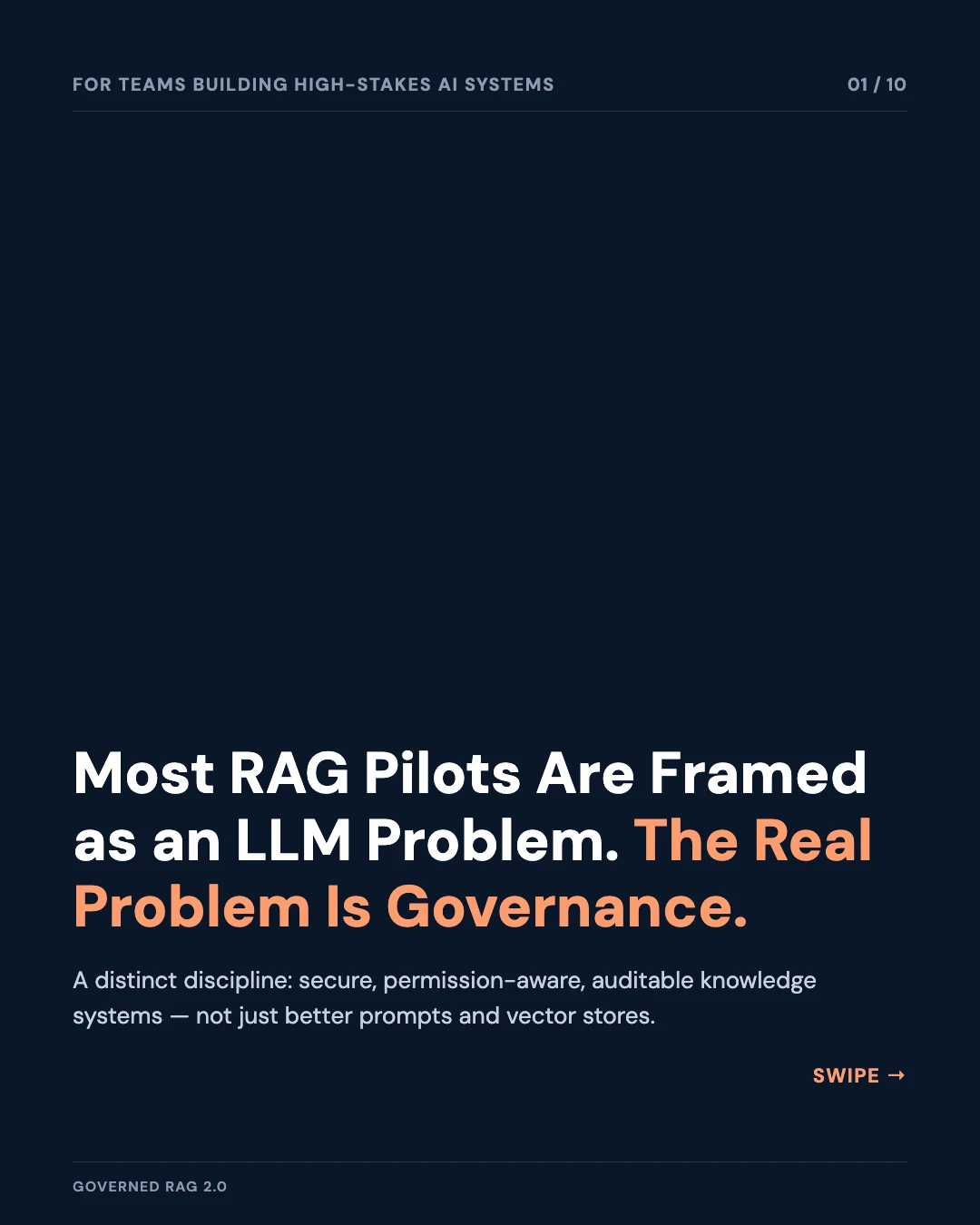 Carousel slide 1: most RAG pilots are framed as an LLM problem, the real problem is governance