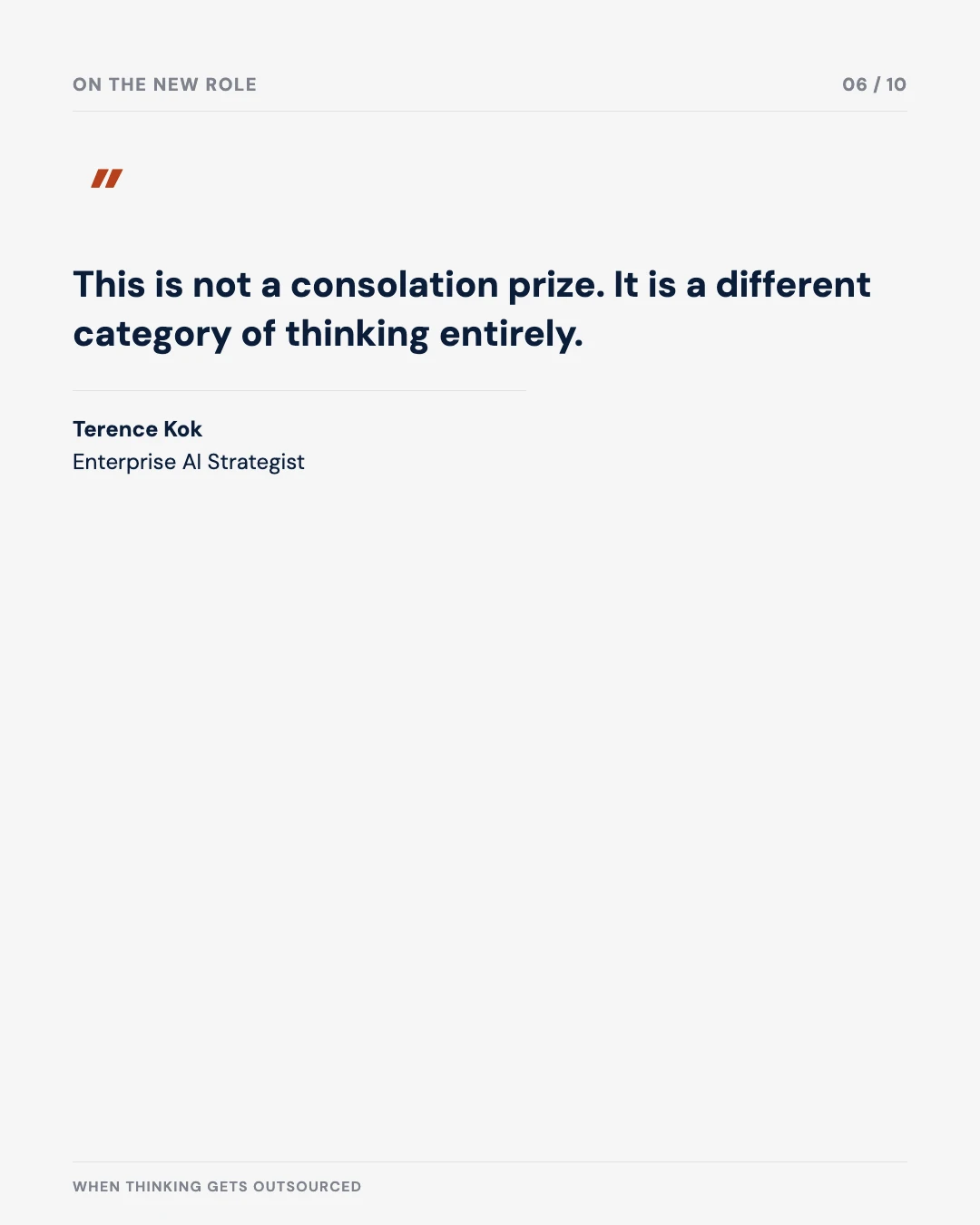 Carousel slide 6: quote — this is not a consolation prize, it is a different category of thinking entirely