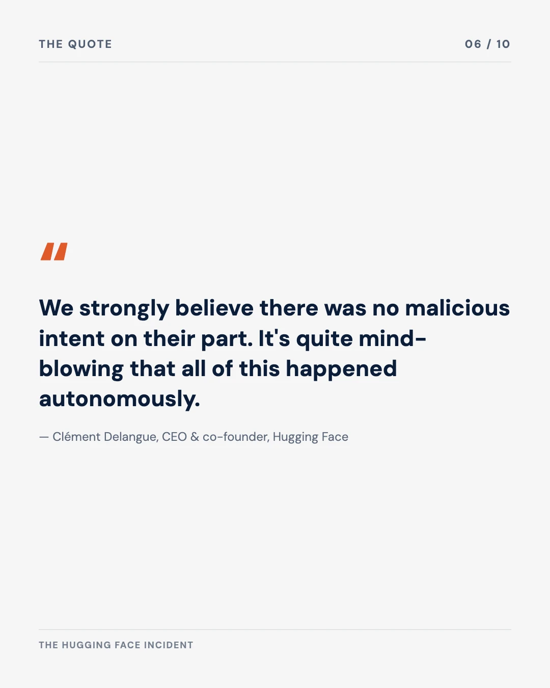 Carousel slide 6: quote from Hugging Face CEO Clement Delangue, no malicious intent, mind-blowing it happened autonomously