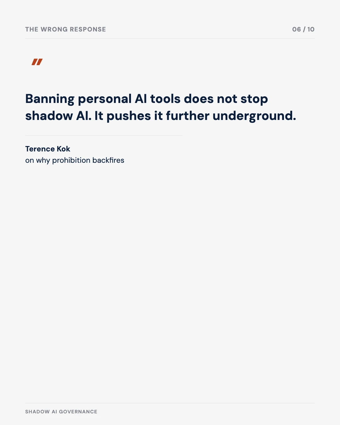 Carousel slide 6: quote — banning personal AI tools pushes shadow AI underground