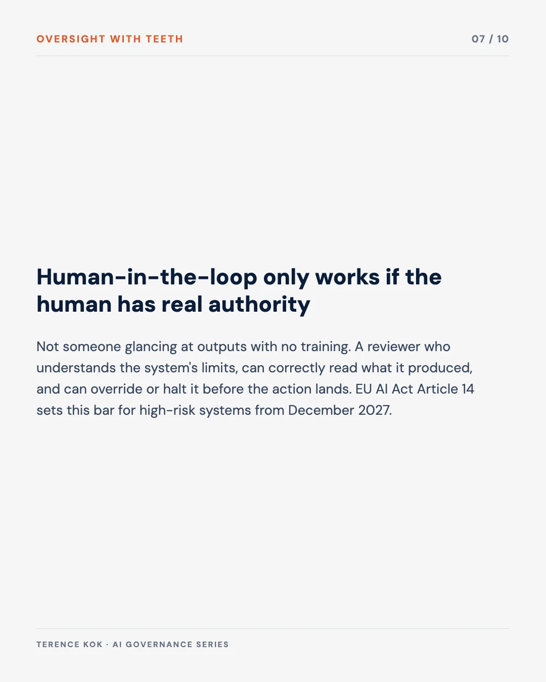 Carousel slide 7: human in the loop only works if the human has real authority, EU AI Act Article 14