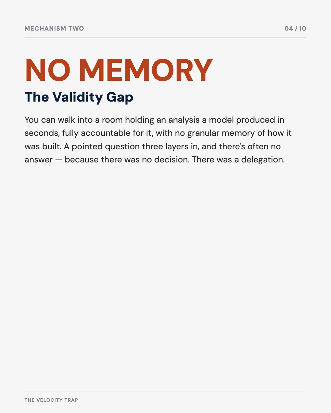Carousel slide 4: No memory, the validity gap