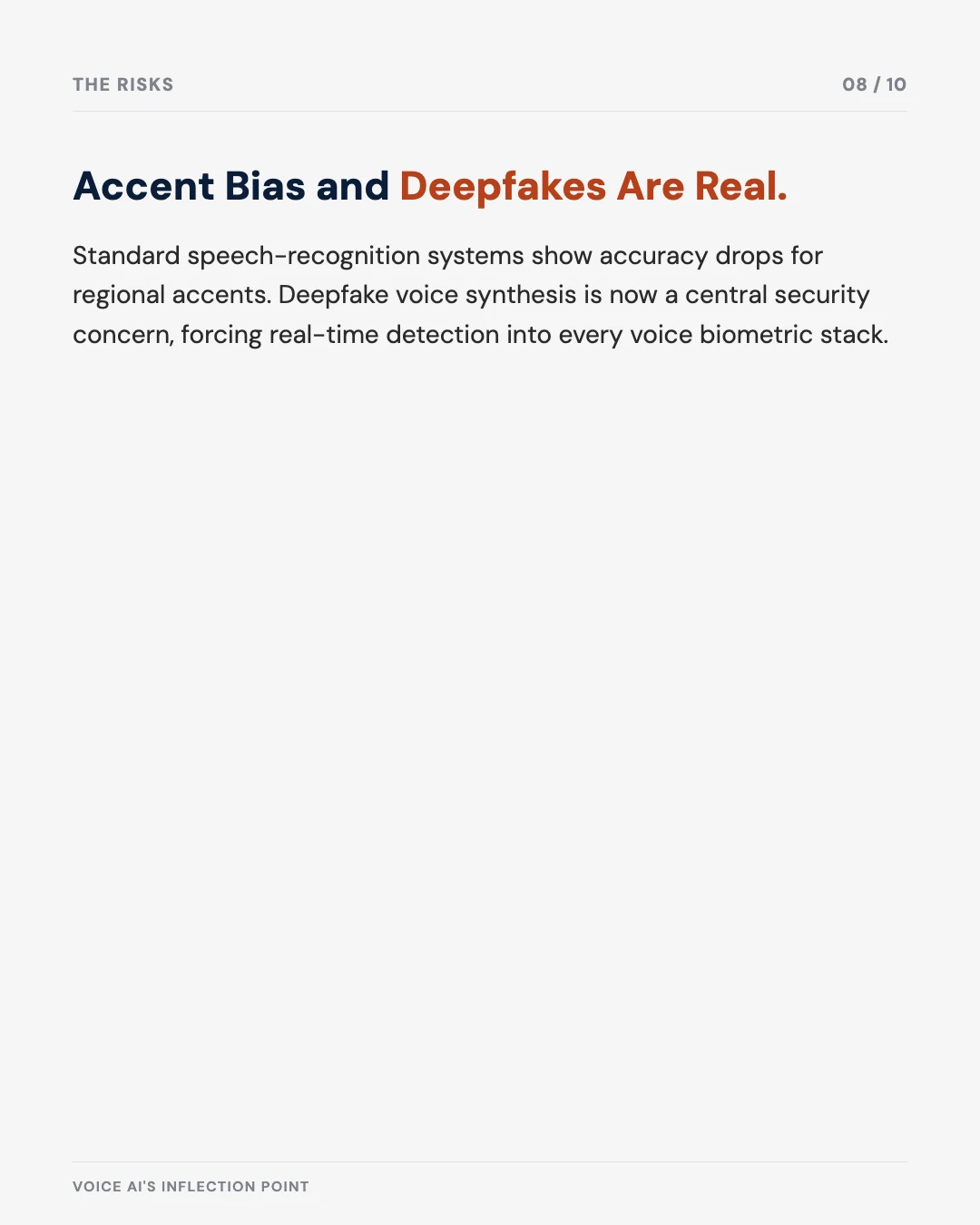 Carousel slide 8: accent bias and deepfakes are real risks