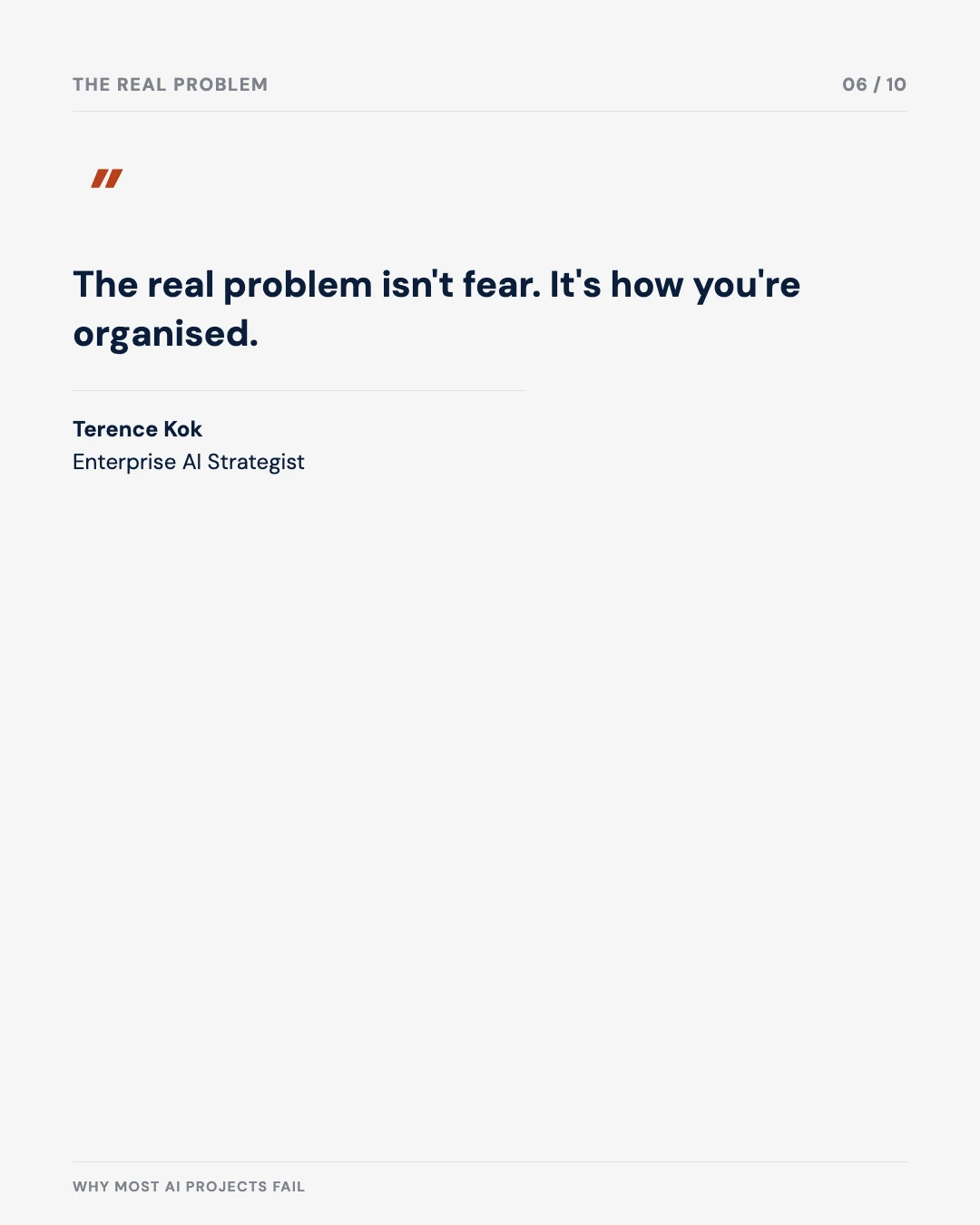 Carousel slide 6: quote — the real problem isn't fear, it's how you're organised