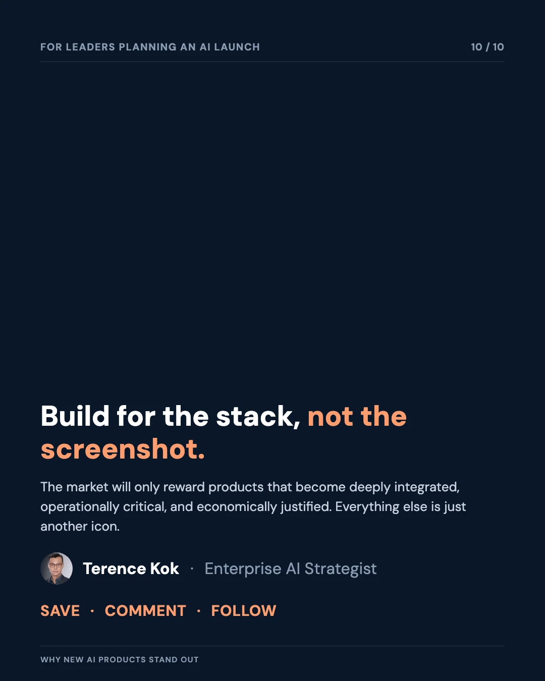 Carousel slide 10: closing call to action — build for the stack, not the screenshot